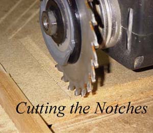Cutting the Notches